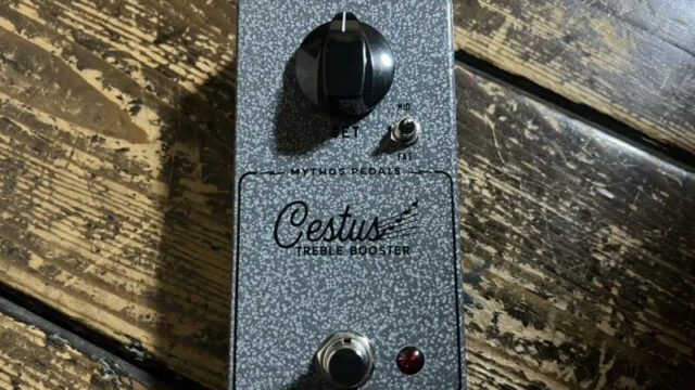 Mythos Pedals CESTUS Treble Booster Review on 魔法の箱研究所